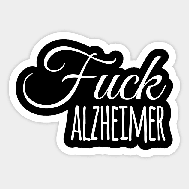 Fuck Alzheimer, Alzheimer Awareness Gift Sticker by thuylinh8